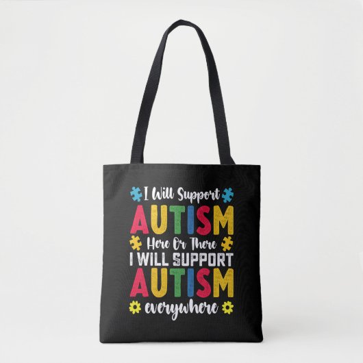 Ik zal autisme hier of daar autisme ondersteunen tote bag (Voorkant)
