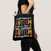 Ik zal autisme hier of daar autisme ondersteunen tote bag (Dichtbij)