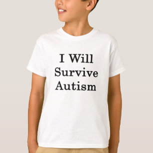 Ik zal autisme overleven t-shirt