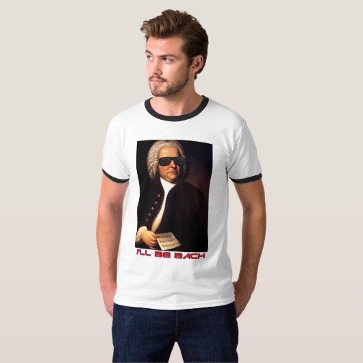 Ik zal Bach t-shirt zijn (Voorkant volledig)