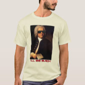Ik zal Bach t-shirt zijn (Voorkant)