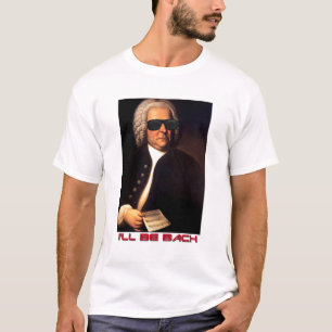 Ik zal Bach T shirt zijn