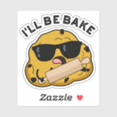Ik zal bakken grappige bakken film woordspeling sticker (Vel)