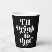 Ik zal daar op Drink. Papieren Bekers (Voorkant)