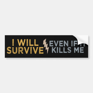 IK ZAL DE bumpersticker OVERLEVEN