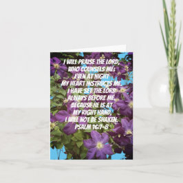Ik zal de Heer Psalm prijzen 16:7-8 Bloemenbijbel Kaart