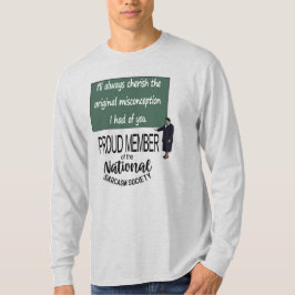 Ik zal de oorspronkelijke misvatting altijd koeste t-shirt