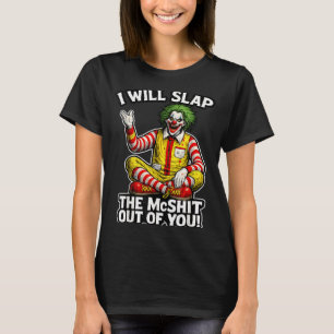 Ik zal de teringzooi uit jullie mannen vrouwen sla t-shirt