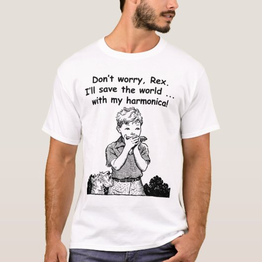 Ik zal de wereld redden... met mijn harmonica! t-shirt (Voorkant)