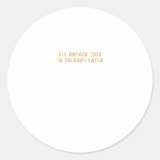 Ik zal dit uitpakken in therapie later Sticker 2 (Voorkant)