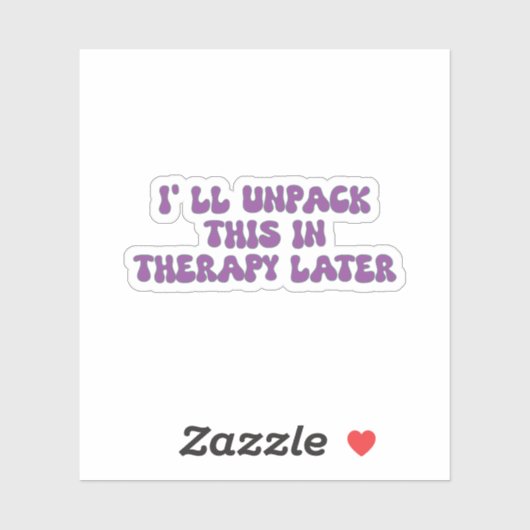 Ik zal dit uitpakken in Therapy Sticker (Vel)