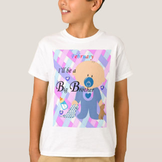Ik zal een Big Brother zijn, februari T-shirt