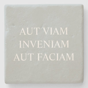 Ik zal een manier vinden of... Latijns grijs Stenen Onderzetter
