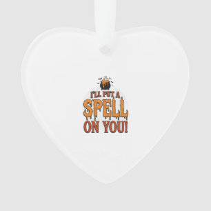 Ik Zal Een Spreuk Over Je Uitspreken Halloween Ket Ornament