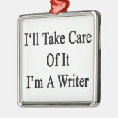 Ik zal ervoor zorgen dat ik een schrijver ben metalen ornament (Links)