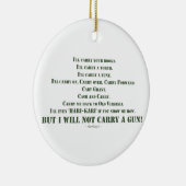 Ik zal geen Pistool dragen Keramisch Ornament (Rechts)