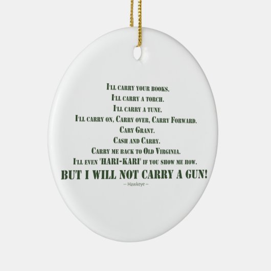 Ik zal geen Pistool dragen Keramisch Ornament (Rechts)