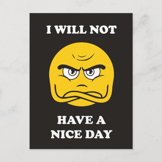 Ik zal geen prettige dag hebben briefkaart (Voorkant)