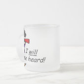 Ik zal gehoord worden matglas koffiemok (Voorkant links)
