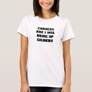 Ik zal Gilbert Arizona Hometo ophalen T-shirt