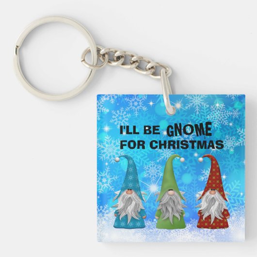 IK ZAL GNOME ZIJN VOOR CHRISTMAS SLEUTELHANGER (Voorkant)