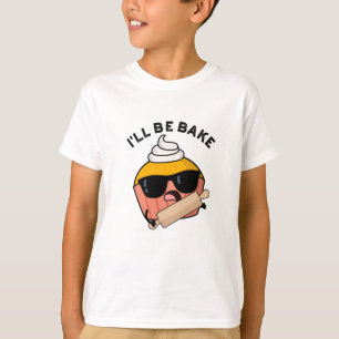 Ik zal grappige cupcake grap bakken t-shirt