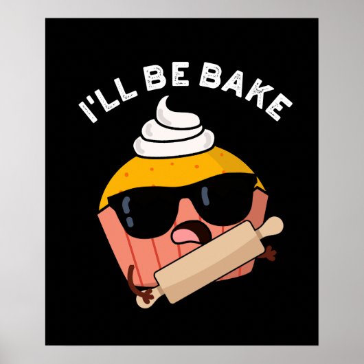 Ik Zal Grappige Cupcake Punt Donkere Achtergrond B Poster (Voorkant)