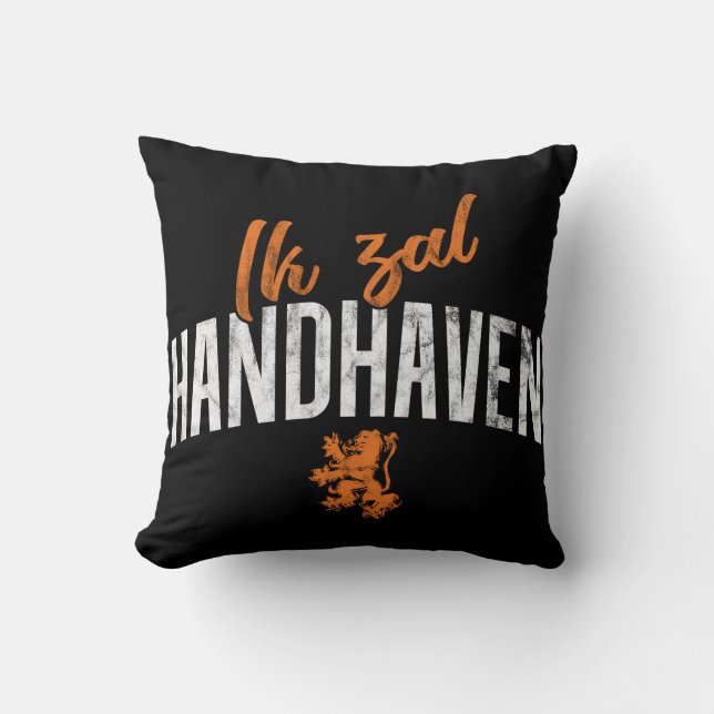 Ik zal Handhaven Cushion, Dutch Motto Kussen (Voorkant)