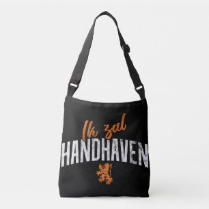 Ik zal Handhaven Dutch Motto Bag Crossbody Tas