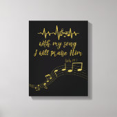 Ik zal hem prijzen met het lied KJV Bijbelvers Canvas Afdruk (Voorkant)