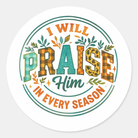Ik zal hem prijzen... ronde sticker (Voorkant)