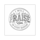 Ik zal hem prijzen... rubberstempel (Afrduk)