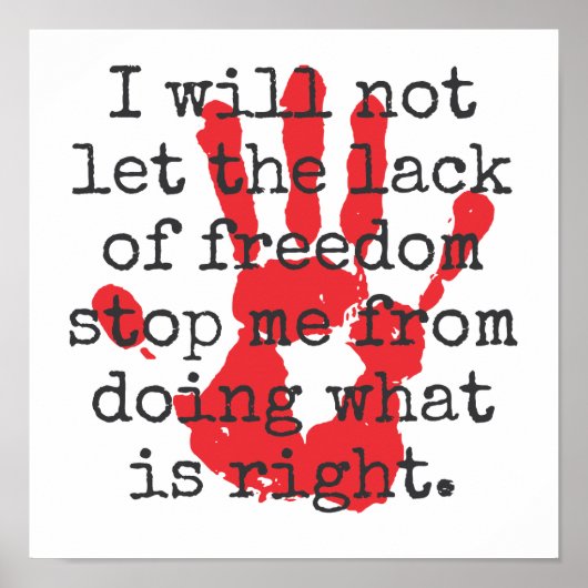Ik zal het gebrek aan vrijheid - Inspirerend Poster (Voorkant)