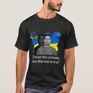 "Ik zal het kostuum dragen" Zelensky T-shirt   Oek