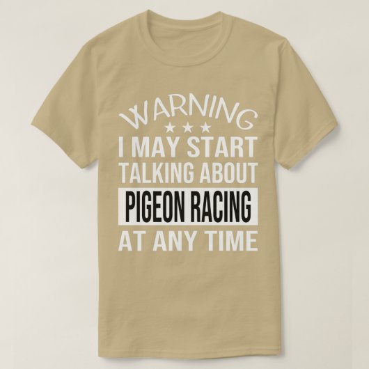 Ik zal het op elk moment hebben over PIGEON RACING T-shirt (Design voorkant)
