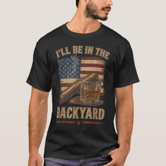 Ik Zal In De Achtertuin Zijn Vintage USA Vlag T-shirt