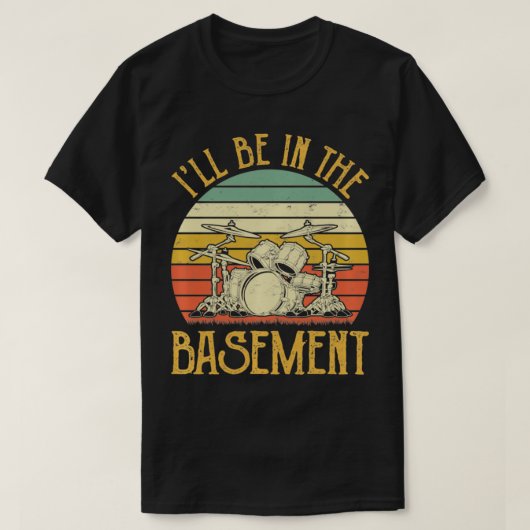Ik Zal In De Kelder Tshirt Drumstel Drumming D (Design voorkant)
