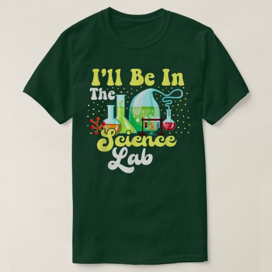 Ik zal in het Science Lab Funny Scientist Graphic T-shirt (Design voorkant)