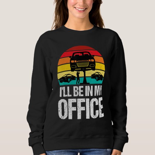 Ik zal in mijn Kantoor auto-kleding zitten Trui (Voorkant)