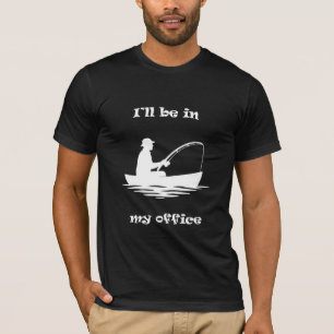 Ik Zal In Mijn Kantoor Zijn Grappig Vissen T-shirt