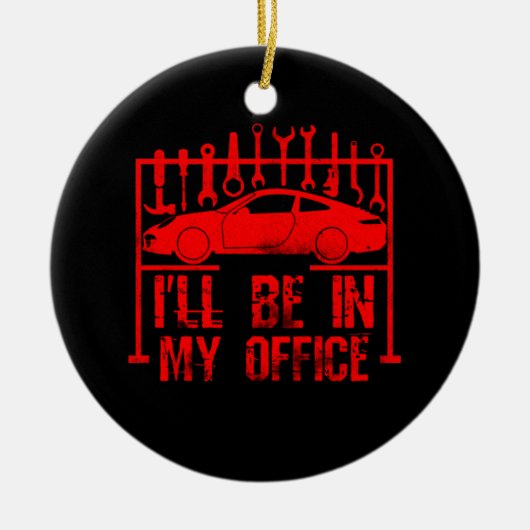 Ik zal in mijn Kantoor zijn Keramisch Ornament (Voorkant)