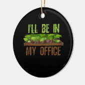 Ik zal in mijn Kantoor zijn Keramisch Ornament (Links)