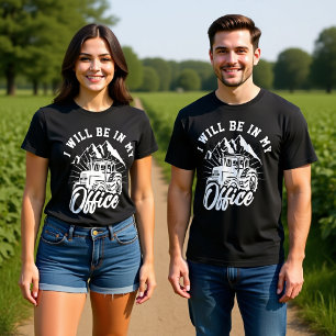 IK ZAL IN MIJN KANTOOR ZIJN T-SHIRT