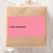 Ik zal Inspirerend prijsopgave voor succes hebben Etiket (Insitu)