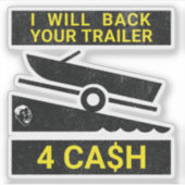 Ik zal je aanhanger teruggeven voor cash - funny v sticker (Voorkant)