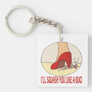 Ik zal je als een sukkel uitrukken sleutelhanger