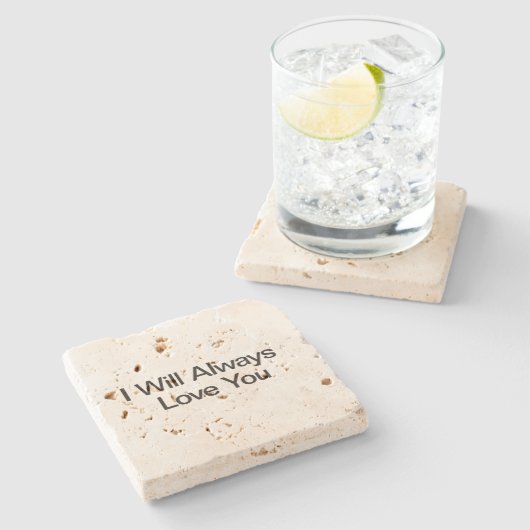 Ik zal je altijd liefhebben stenen onderzetter (Zijkant)