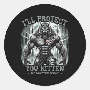 Ik zal je beschermen Kitten Alpha Wolf Grappige Gr Ronde Sticker
