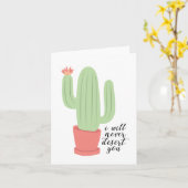 Ik zal je Cactus Wenskaart nooit verlaten Kaart (Gele Bloem)
