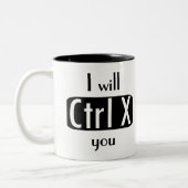 Ik zal je CTRL X Grapny Computer Geek knippen Tweekleurige Koffiemok (Links)